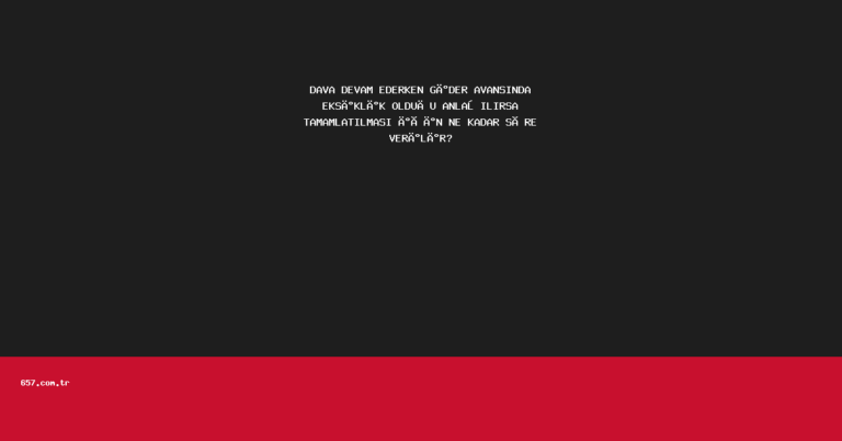 DAVA DEVAM EDERKEN GİDER AVANSINDA EKSİKLİK OLDUĞU ANLAŞILIRSA TAMAMLATILMASI İÇİN NE KADAR SÜRE VERİLİR?