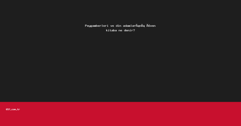 Peygamberleri ve din adamlarını öven kitaba ne denir?