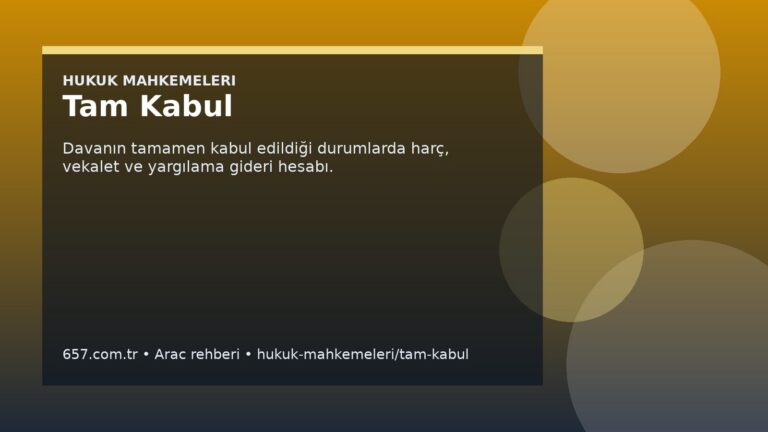 Tam Kabul Nedir? Ne İşe Yarar, Nasıl Kullanılır?