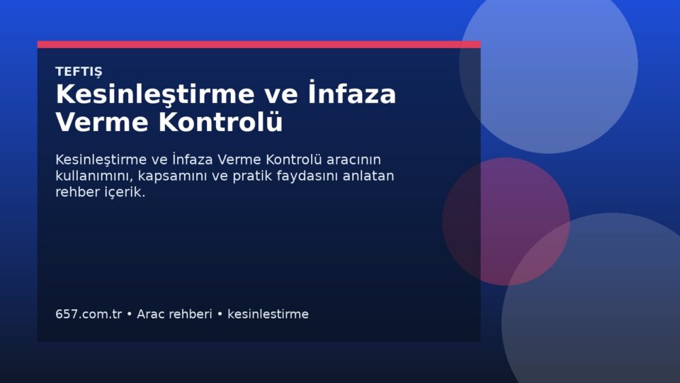 Kesinleştirme ve İnfaza Verme Kontrolü kapak gorseli